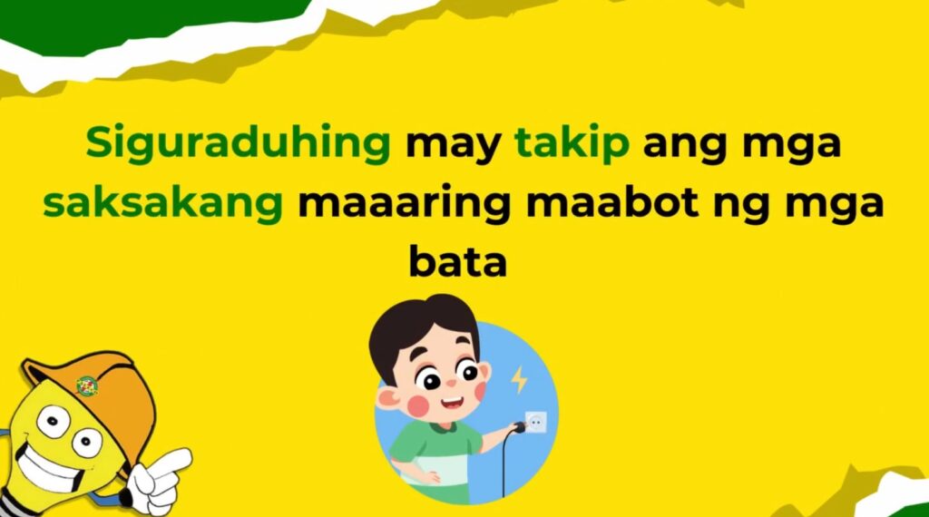 SAFETY TIPS: SIGURADUHING MAY TAKIP ANG MGA SAKSAKANG MAAARING MAABOT NG MGA BATA