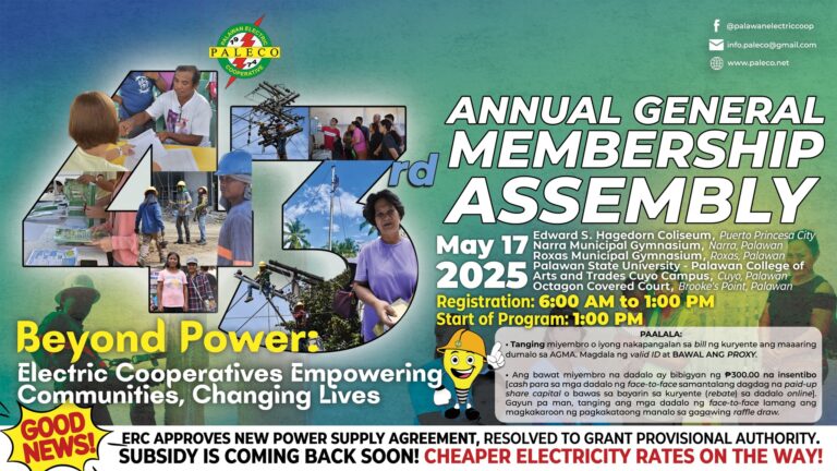 Inaanyayahan ang lahat ng kasapi ng Palawan Electric Cooperative (Paleco) na dumalo sa ating ika-43 Taunang Pangkalahatang Pagpupulong sa ika-17 ng Mayo (Sabado)